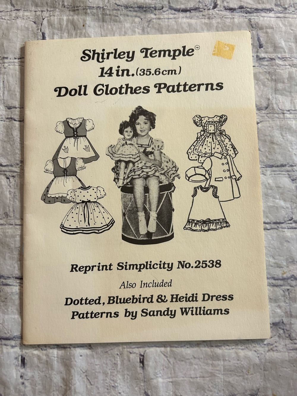SHIRLEY TEMPLE 14” DOLL CLOTHES PATTERNS A REPRINT OF SIMPLICITY NO.2538 BOOKLET